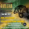 Jam Jah Mondays - 2nd May 22 - ft Young Culture