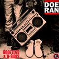 Bootlegs & B-Sides #67 w. Doe-Ran