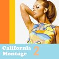 California Montage # 2 - Sunshine Pop & Soft Pop