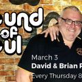 Dean Anderson's Sound of Soul ™ 3rd March 2022 with Brian and David Pinches