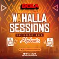 WAHALLA SESSIONS EPISODE 001: AFROBEATS EDITION