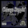 Chicago Steppin' (Volume 7)