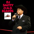 DJ Smitty O.M.G Blends