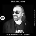 Balearic Mike - 1BTN Radio Show – Week #11 – 04/11/2022