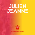 #29 DJ SAVE MY NIGHT Julien Jeanne - Virgin Radio France DJ Set 12-09-2020