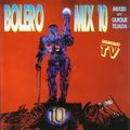 BOLERO MIX 10 ( QUIQUE TEJADA) 1994