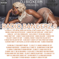 DJ BIG KERM - RADIO BANGERZ 9  (CD 1)