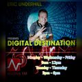 Eric Underhill - Digital Destinations - Drive Time 3pm to 6pm - 07.07.2020