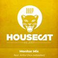 Deep House Cat Show - Monitor Mix - feat. Artful Dice (reloaded)