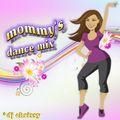 Mommy's Dance Mix