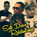 Soft Drive Riddim Mix