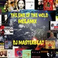 The End of the World Megamix by Dj MasterBeat