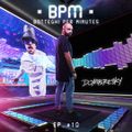 #BPM 10 - Botteghi Per Minutes + DOMBRESKY Guest Mix
