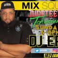 DJ Ern Juneteenth Mixsquad Takeover June 19 2022