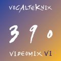 Trace Video Mix #390 VI by VocalTeknix