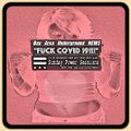"FUCK COVID19"- the SUNDAY POWER MUSIC/DANCE THERAPY SESSIONS *PART 1 DEEP HOUSE*
