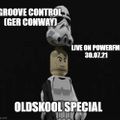 Groove Control (Ger Conway) Live on PowerFM 30.07.21 OldSkool Special