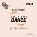 Dj Bin - Only For Dance Vol.2