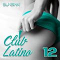 DJ Gian Club Latino Mix Vol. 12