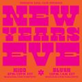 NEW YEARS EVE with DJ Blush + DJ Nico