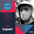 Meet The Industry 008: Virus Impact - Maulik Shah w/ Abhi Meer [06-04-2020]