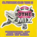 MOTHER MIX 5