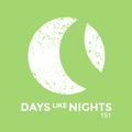 DAYS like NIGHTS 151