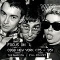 Focus on -  CBGB New York (1975 - 1985) at We Are Various | 05-03-19