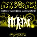 MAX 90s MIX  BY MAX POWER