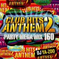 Club Hits Anthem 2 -HIP HOP-
