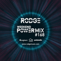 Rodge – WPM ( weekend power mix) #168