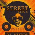 STREET KING 6 - DJ DEKNOW