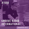 Groove Radio Intl #1553: Swedish Egil