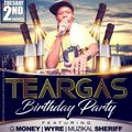 TEARGAS 26TH B-DAY-live audio ft WYRE-CD 1