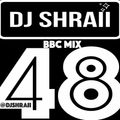 @DJSHRAII - Love Friday Mix from May 2020 (BBC Mix 49)