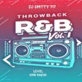 Throwback R&B Mix Vol. 1 By DJ Smitty 717