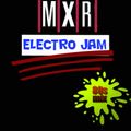 Electro Jam 80's Mix by DJ MXR