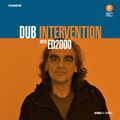 Dub Intervention with Ed2000 and Special Guest Rennie Pilgrem (05/09/20)