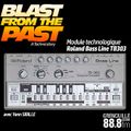 Blast from the Past #16 [S2E5 - 08/01/2020] Module technologique Roland TB303
