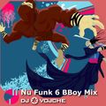 Nu Funk 6 BBoy Mix by DJ Vojche