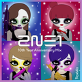 2NE1 10th Year Anniversary Mix