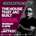 The House that Jac Built - 883.centreforce DAB+ - 13 - 03 - 2023 .mp3