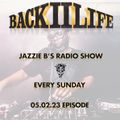 Back II Life Radio Show - 05.02.23 Episode