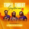 TRIPLE THREAT GENGETONE(DJ STONE X DJ TEV X DJ BRIAN)