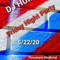DJ HUMP 5/22/20 HIP HOP MEMORIAL WEEKEND MIX ( Friday Night Dance Party)