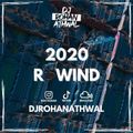 2020 REWIND MIX | FOLLOW ME ON INSTAGRAM @DJROHANATHWAL