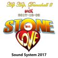 Stone Love - Hip-Hop Dancehall 2017-12-03 Vol. 2