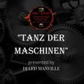 DJ Led Manville - Tanz Der Maschinen (DME Radio) (2021)
