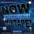 DJ Blend Daddy - Now That's What I Call A Mixtape! 6 (Funkin Lessons)