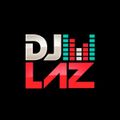 DJ Laz Globalization 8-14-21